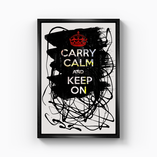 carry calm and keep on - Canvas Print